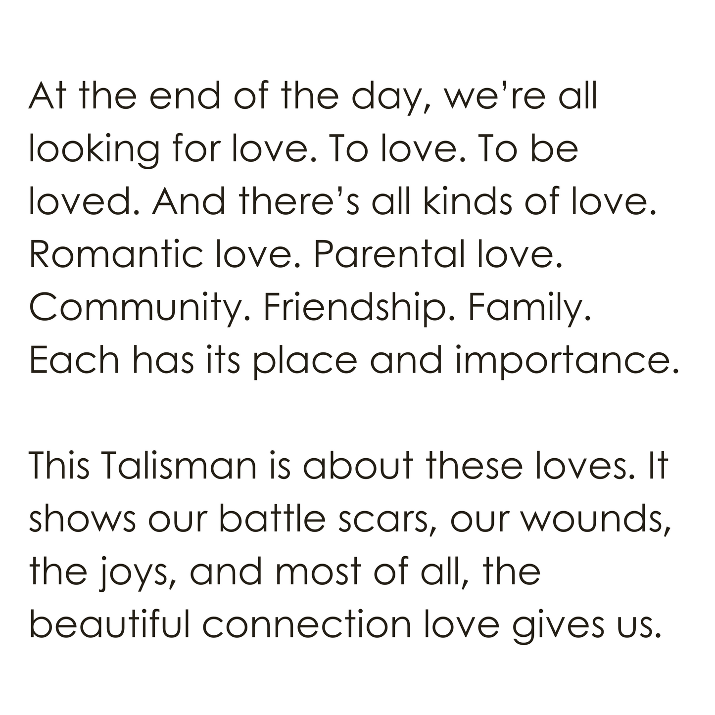 The inspiration for the Love Talisman pendant