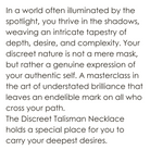 Discreet Talisman Necklace meaning