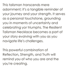 Resilient Talisman Necklace meaning