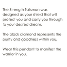 Strength Talisman Pendant with Black Diamond meaning