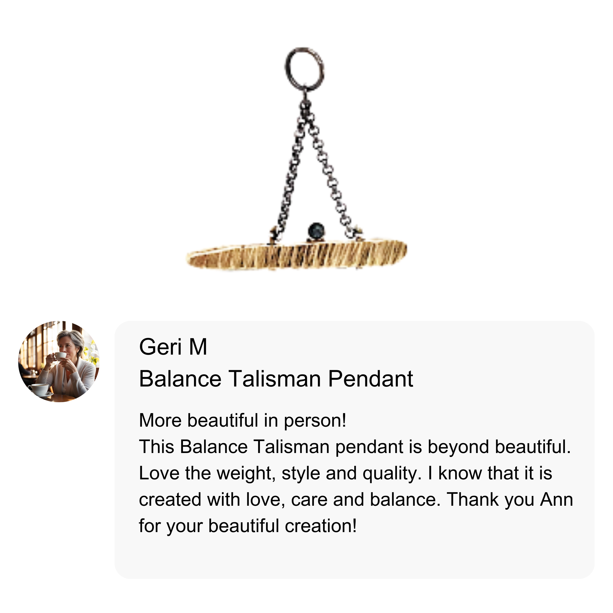 Customer review of the Balance Talisman Pendant 
