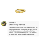 Customer review of the Channel Ring in Bronze 