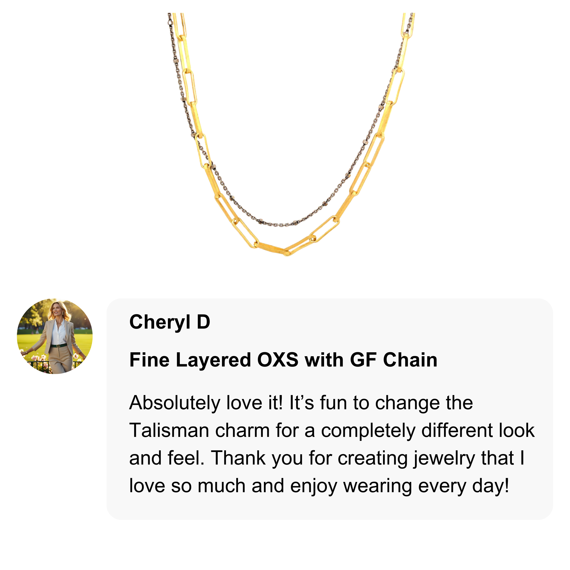 Customer review of Fine Layered Chain 