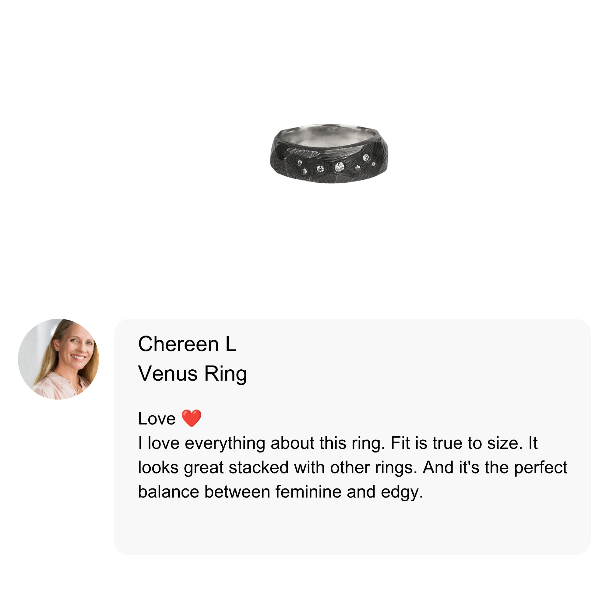Venus Ring with a white background and a review from Chereen L.
