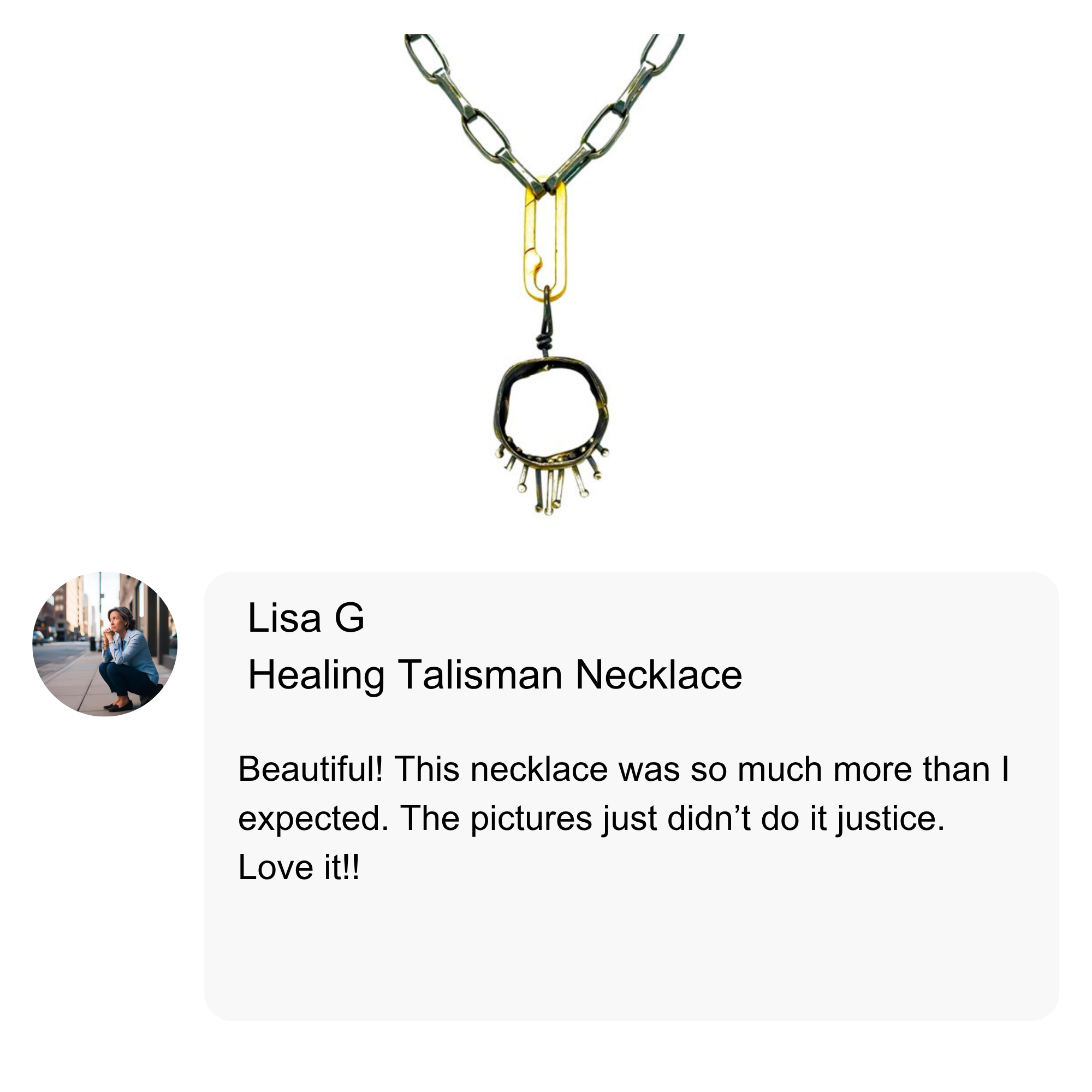 Customer review of the Healing Talisman Necklace  
